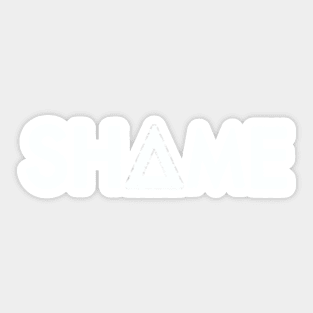 shame (white) Sticker